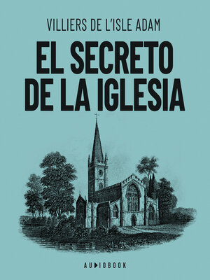 El secreto de la iglesia (Completo) - Audiobook